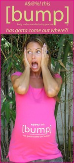 #&%! this [bump] has gotta come out where?!